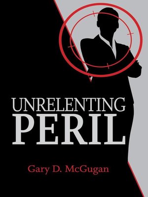 cover image of Unrelenting Peril